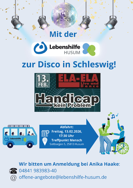 Mit der Lebenshilfe Husum zur Disco ELA ELA in Schleswig
